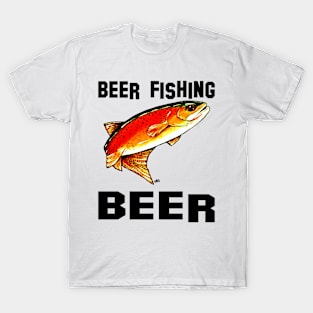 Beer Fishing Fish Yellowstone Cutthroat Trout Rocky Mountains Gift Dad Father Husband Fisherman Love Fly Jackie Carpenter T-Shirt